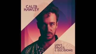 Video thumbnail of "Caleb Hawley - Dive Bar (Audio Only)"