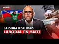 ¡Increíble!🇭🇹 Esto es lo que gana un trabajador en Haití / Por esto crecen las bandas