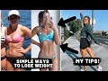 Simple WAYS to LOSE WEIGHT | My TIPS!