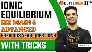 Ionic Equilibrium Class 11 | PYQ | JEE Main | JEE Advanced |Mohit Ryan Sir| Vedantu