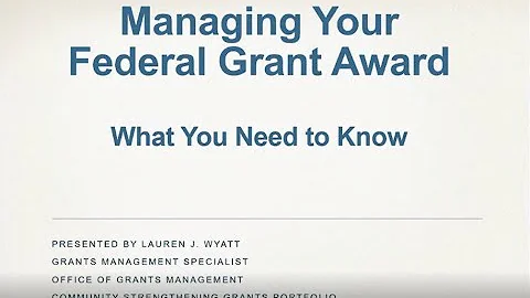 Overview of Grants Management Policies, Procedures, and Resources - DayDayNews