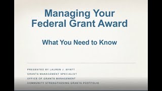 Overview of Grants Management Policies, Procedures, and Resources
