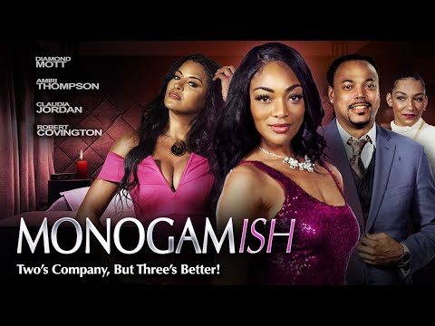 Monogamish | Two's Company, But Three's Better! | Full, Free Movie | Thriller, Romance