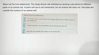 Select all the true statements. The Golgi directs cell activities by sending instructions to differe