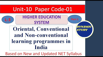 Oriental, Conventional and Non-conventional learning programmes in India Part-1