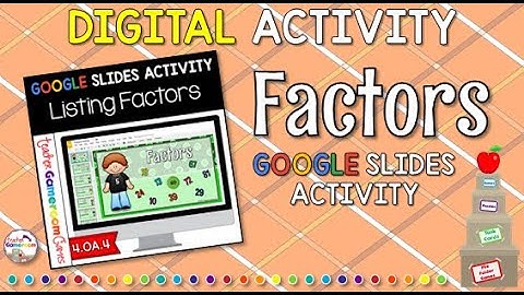 Factors Google Slides Activity