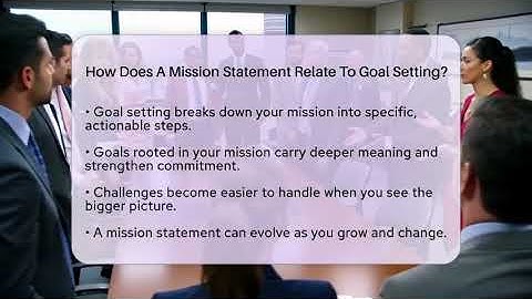 How Does A Mission Statement Relate To Goal Setting? - The Personal Growth Path