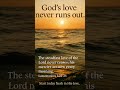 God's Love Is Everlasting. #godslove #godisgood #love #godneverfails #godislove