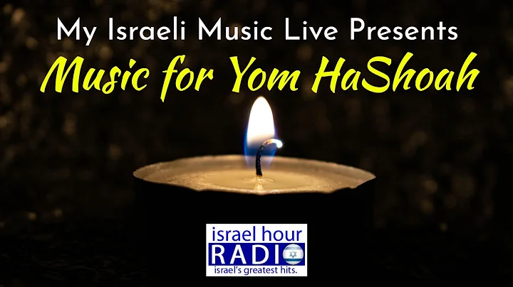 My Israeli Music Live   April 8, 2021 Yom HaShoah