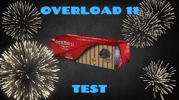 First Class Overload 11 - Fyrværkeri Test 2023