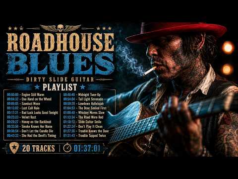 The BEST Roadhouse Blues | Raw Electric Groove & Smoky Late-Night Energy