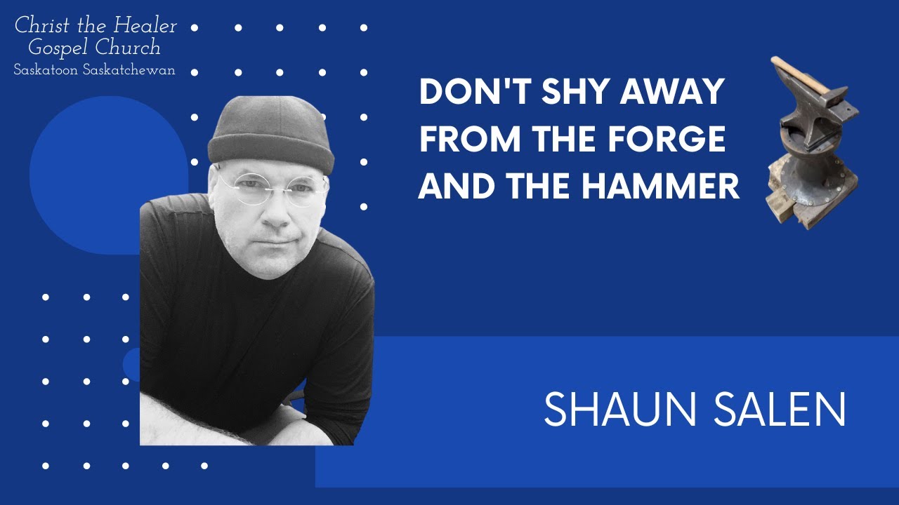 Don't Shy Away From The And The Hammer Shaun Salen August 31