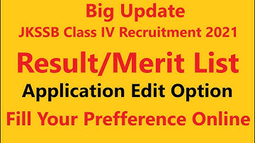 Big Update JKSSB Class IV Application Edit Option - Result, Merit List and Preference