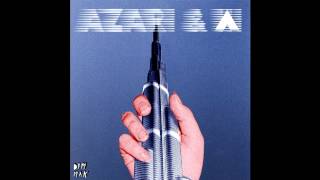 Azari & III - Lost In Time (Amtrac Remix)
