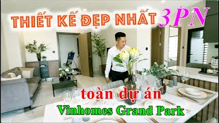 Căn 3 Phòng Ngủ Có Thiết Kế Đẹp Và Sử Dụng Thoải Mái N.h.ấ.t Tại Vinhomes Grand Park