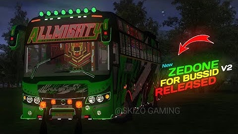 NEW ZEDONE MOD RELEASED FOR BUSSID ll PERFACT MOD ll DOWNLOAD NOW ll #bussidmods ll SKIZO GAMING