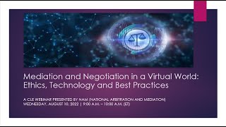 NAM Academy CLE: Mediation and Negotiation in a Virtual World: Ethics, Technology and Best Practices