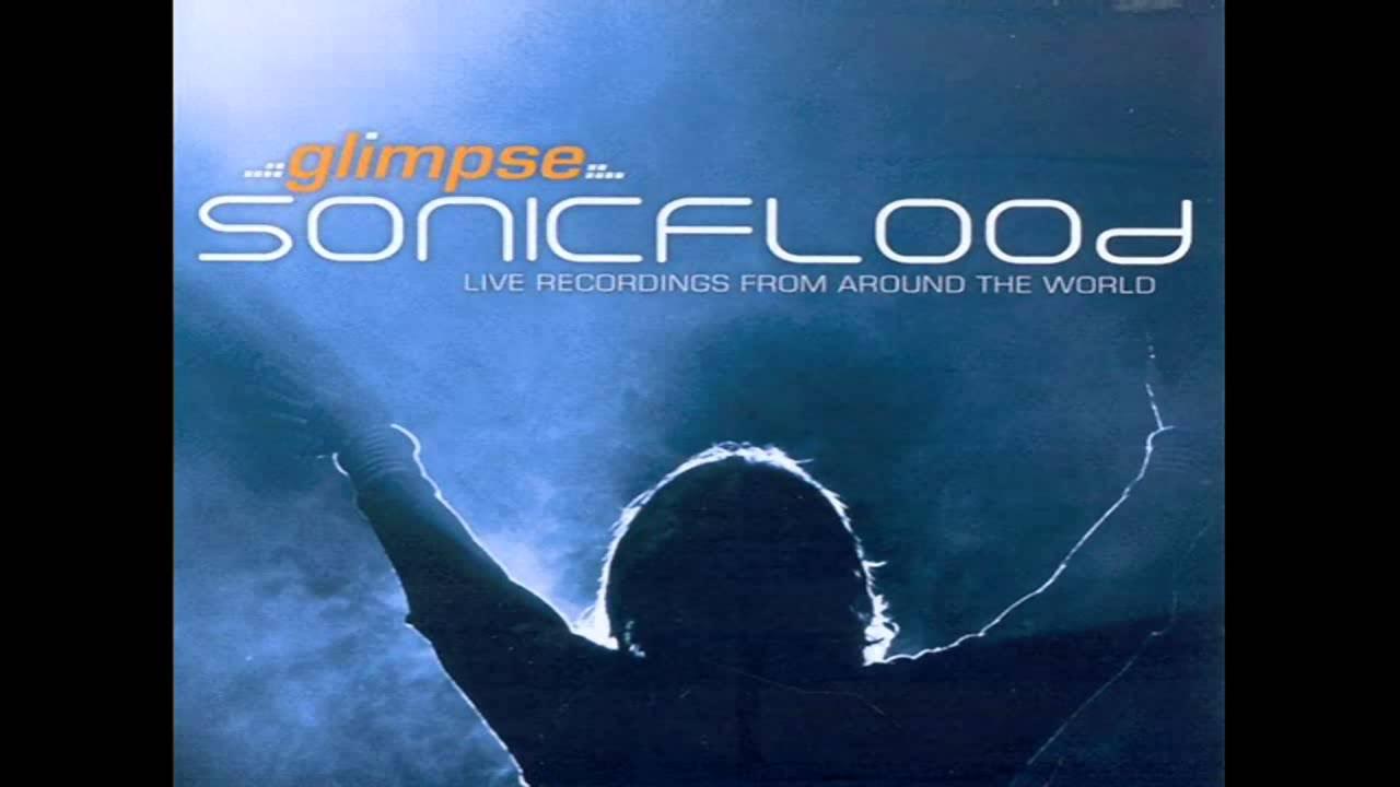 Open The Eyes of My Heart-Sonicflood-Glimpse Open The Eyes of My Heart-Sonicflood-Glimpse