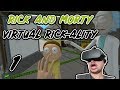Rick and Morty Virtual Rick-ality Ep.1: Computer problems