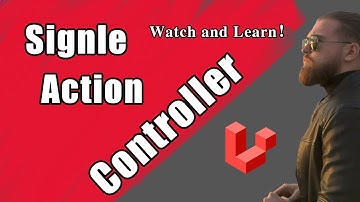 Laravel Single Action Controller Explained | Clean & Focused Controller Design