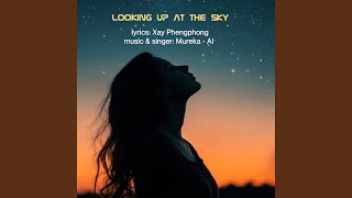 Download Lagu Looking up to The Sky MP3