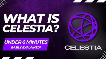 What Is Celestia? | The $TIA Cryptocurrency Easy Explained