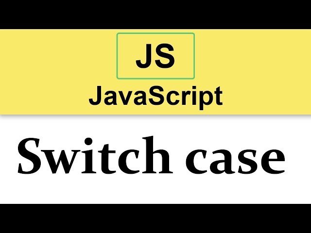 #10 JavaScript Tutorial | Switch case