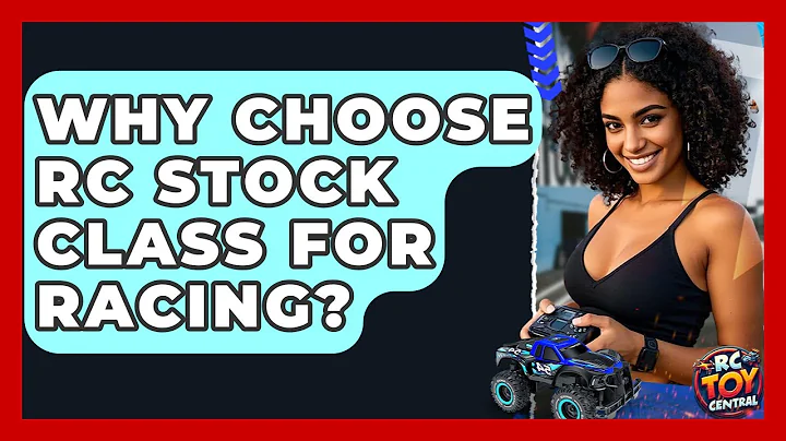 Why choose RC stock class for racing? - RC Toy Central
