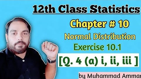 Statistics Class 12th || Chapter 10 || Exercise 10.1, Question 4 (a) i, ii, iii || by Muhammad Ammar