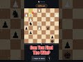White BLUNDERS—can you PUNISH them? #matein2 #chesspuzzle #viral