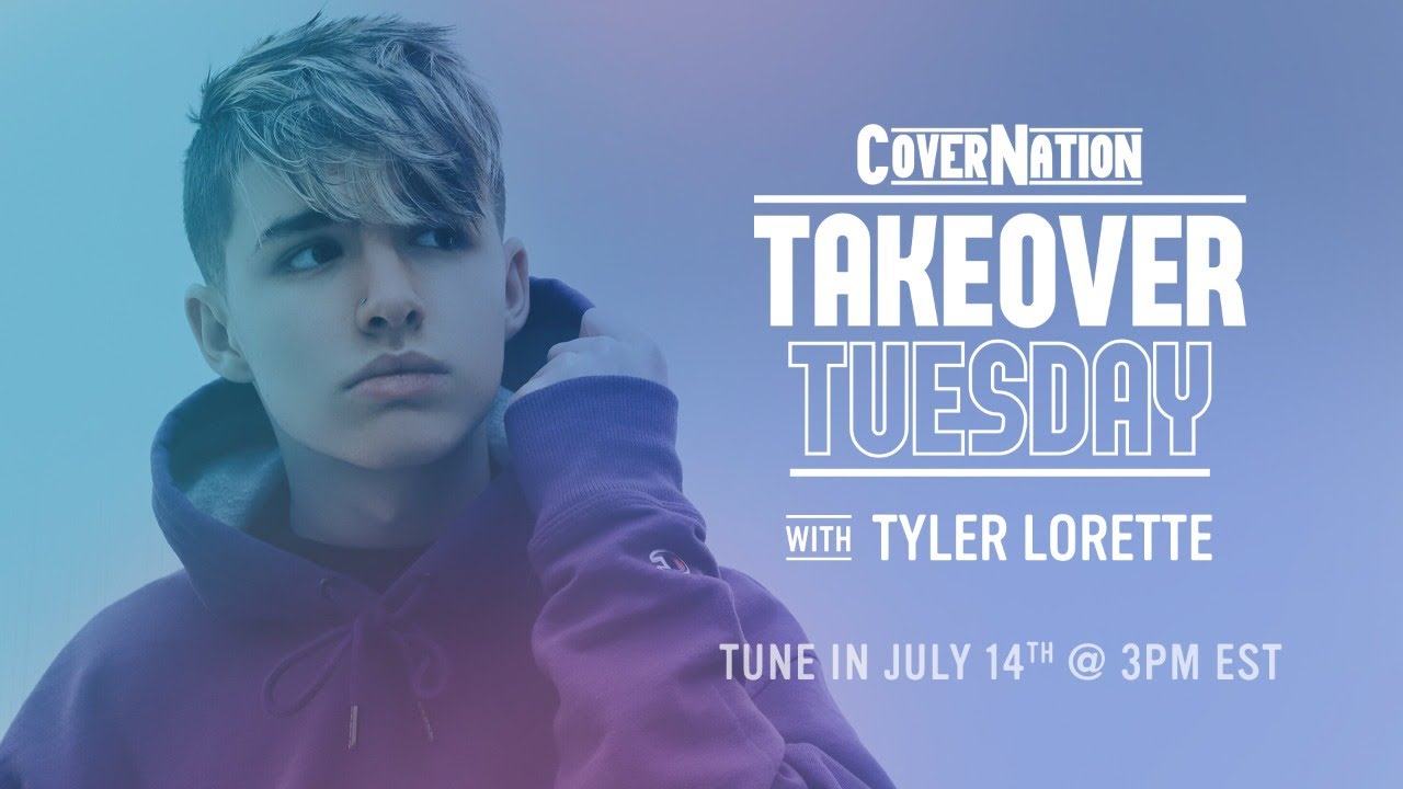 Tyler Lorette LIVE on Cover Nation | Takeover Tuesday