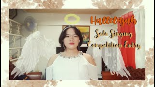 Hallelujah (Entry Song Solo Singing Contest) || Naomi Kay Covers|| By: Alexandra Burke|| Philippines