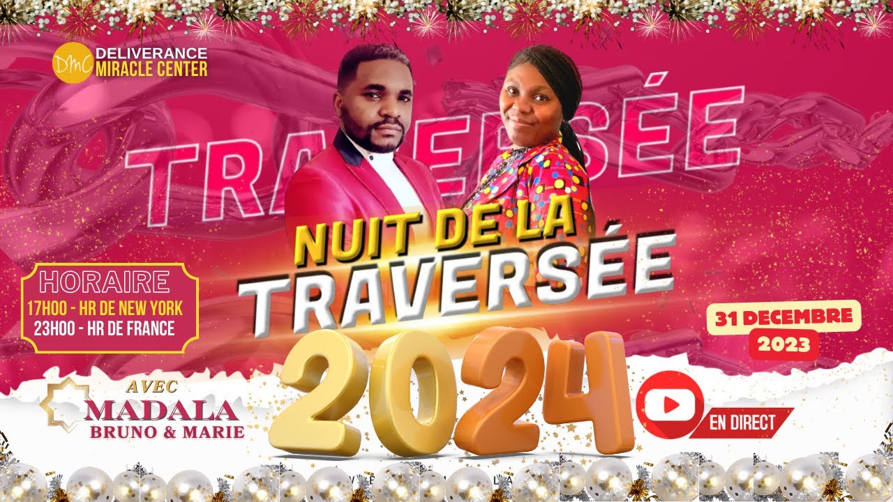 POSSEDER L'ANNÉE 2024 | CULTE DE LA TRAVERSÉE 31 DECEMBRE 2023 - YouTube