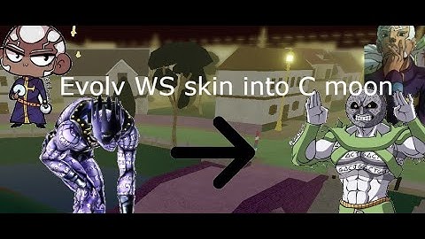 [YBA] Evolv White snake skin into C moon