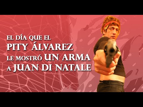 El día que el Pity Álvarez le mostró un arma a Juan Di Natale