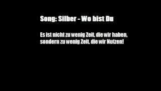 Silber - Wo bist Du