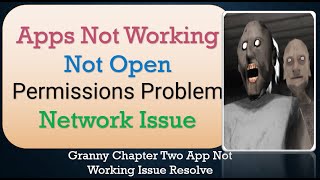 How to Fix Granny Chapter two App Not Working | Not Open screenshot 4