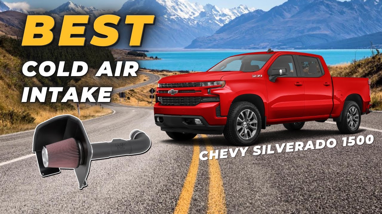 Best Cold Air Intake for Chevy Silverado 1500 – 5 Best Cold Air Intake Of 2022 - YouTube