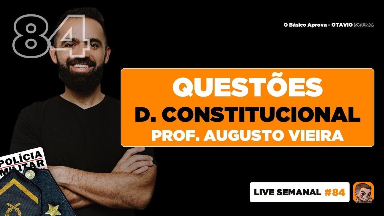 Live 84: Questões Direito Constitucional - PMMG