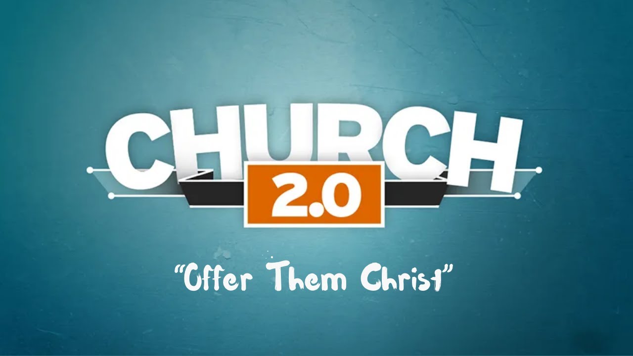 Curch Project Offering Church 2.0