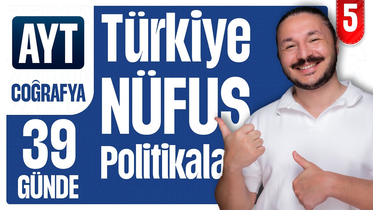 Türkiye'nin Nüfus Politikaları Konu + Soru | 39 GÜNDE AYT COĞRAFYA KAMPI 2026 | 11.sınıf coğrafya