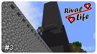 Rival Life: Episode 3  Topping The Tower!