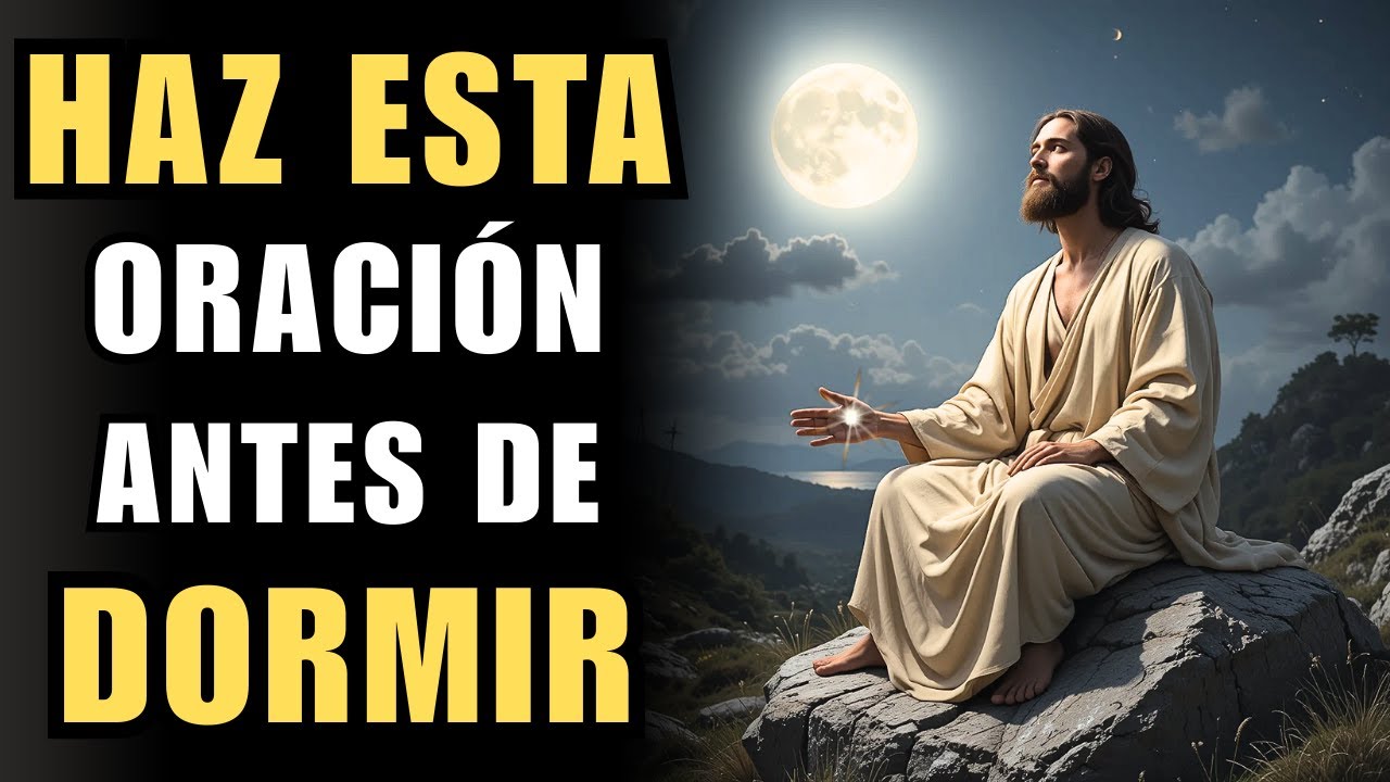 No te duermas sin hacer esta oración | Encuentra descanso profundo