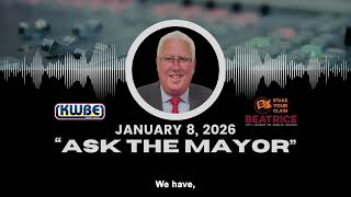 Ask the Mayor - January 8, 2026