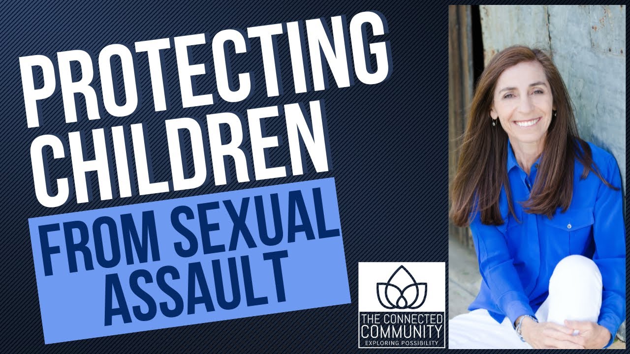 Protecting Children From Sexual Assault - YouTube