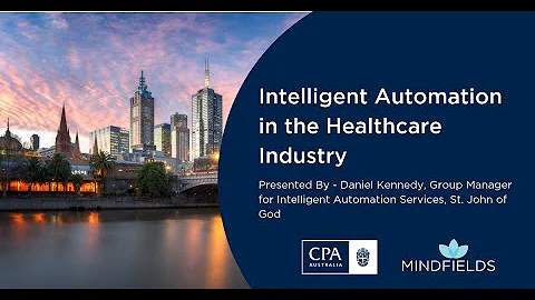 Intelligent Automation in the Healthcare Industry