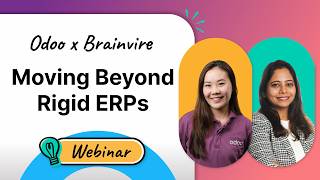 Odoo x Brainvire: Moving Beyond Rigid ERPs - A Guide to Modular Transformation