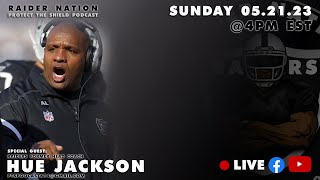 Special Live Podcast w/ former Raiders Head Coach Hue Jackson