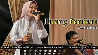 Tika - Jurang Pemisah | Qasidah Modern Cover | Orkes Gambus Modern AL FAJRI 2022