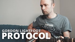 Protocol - Gordon Lightfoot (Cover by Scott Watson)